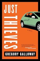 Gregory Galloway - Just Thieves - Paperback - 04 - G245Z