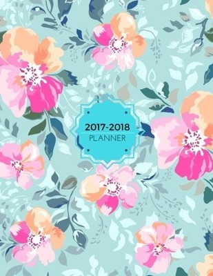 2017-2018 PLANNER: A GREAT WEEKLY SCHEDULE DIARY AT A By Signature Planner NEW