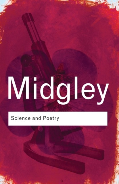 Science and Poetry by Mary Midgley (Paperback Book)