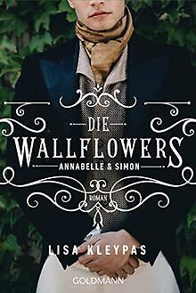 Die Wallflowers - Annabelle  Simon: Roman. - Die unwide... | Buch | Zustand gut