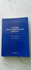 Lettere sulla Meditazione Occulta - Alice A. Bailey - Editrice Nuova Era 1985