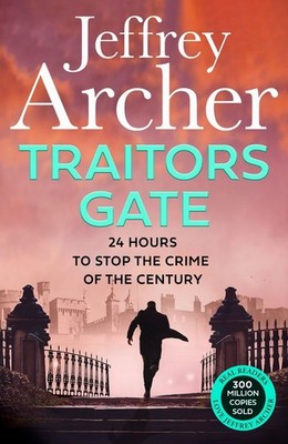 Traitors Gate by Jeffrey Archer Paperback Book