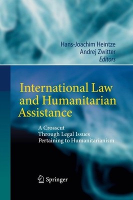 Heintze - International Law and Humanitarian Assistance   A Crosscut T - X555z