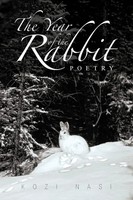 Kozi Nasi | The Year Of The Rabbit | Taschenbuch | Englisch (2012) | Poetry
