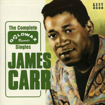 James Carr - The Complete Goldwax Records Singles [CD]