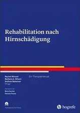 Rehabilitation nach Hirnschädigung | Ein The...