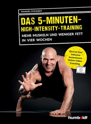 Das 5-Minuten-High-Intensity-Training | Manuel Eckardt | Deutsch | Taschenbuch