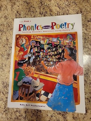 Phonics Through Poetry : Teaching Phonemic Awareness Using Poetry, Grades PreK-1
