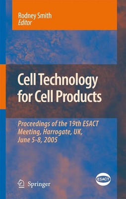 Cell Technology for Cell Products | Rodney Smith | Buch | xlviii | Englisch