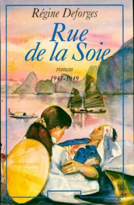 Rue de la silie - Régine Deforges - V164607