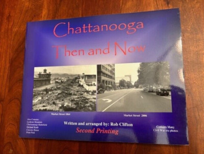 Chattanooga (Tennessee) Then and Now, Softcover by Clifton, Pictorial History TN