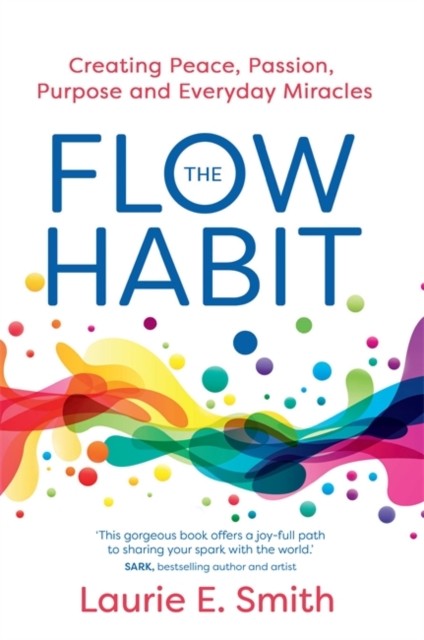 The Flow Habit by Laurie E Smith PAPERBACK - Image 5