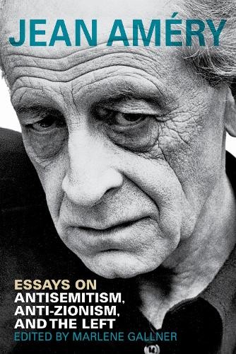 Essays on Antisemitism, Anti-Zionism, and the Left by Jean Am... - 9780253058768