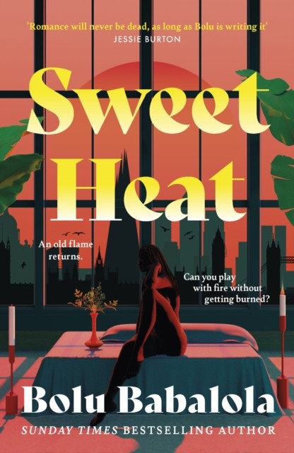 Sweet Heat by Bolu Babalola (Hardback Book)