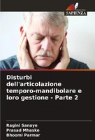 Ragini Sanaye (U. A.) | Disturbi Dell'articolazione Temporo-Mandibolare E...