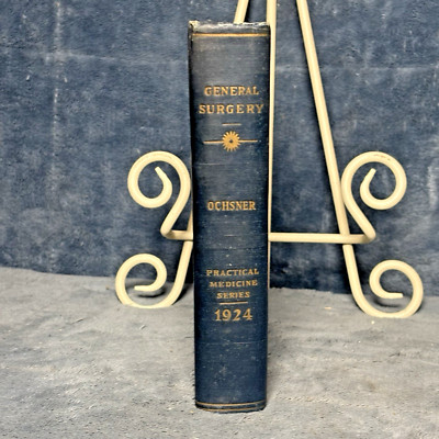 GENERAL SURGERY Ochsner Practical Medicine Series of 1924 Volume II Antique Book