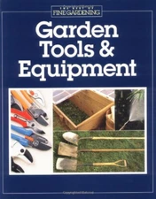 Garden Tools and Equipment Paperback Editors and Contributors of