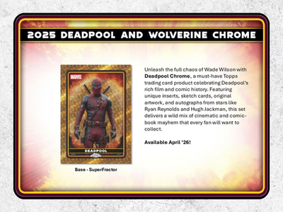 2025 TOPPS MARVEL CHROME DEADPOOL WOLVERINE BLASTER BOX FACTORY