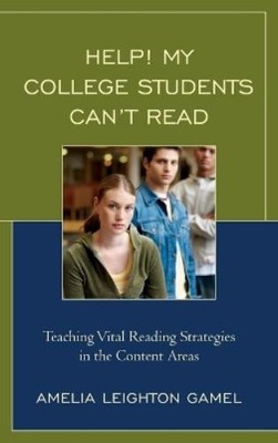 Amelia Leighton Gamel Help! My College Students Can t Read (Gebundene Ausgabe)