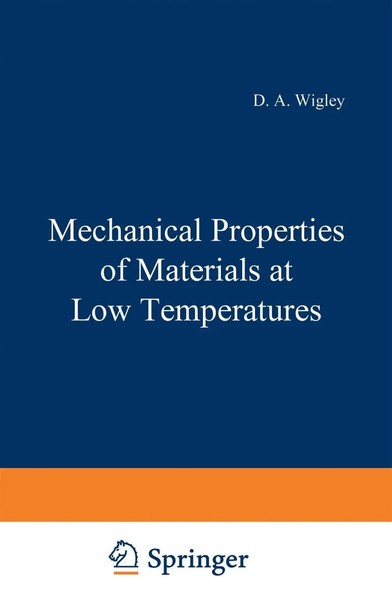 D. Wigley | Mechanical Properties Of Materials At Low Temperatures | Taschenbuch-image