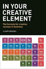 Claire Bridges In Your Creative Element (Paperback)
