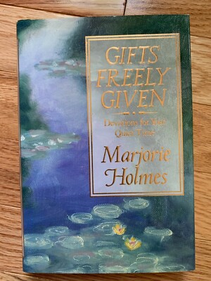 Vintage 1992 Gifts Freely Given: Devotions for Your Quiet Time Marjorie Holmes