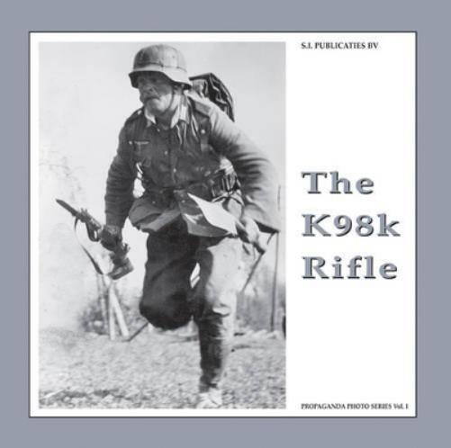 Guus de Vries Bas Martens The K98k Rifle (Hardback) (UK IMPORT) - Guus De Vries, Bas Martens