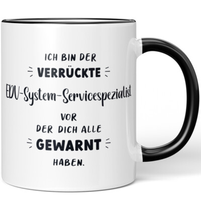 Ich bin der verrückte EDV-System-Servicespezialist vor der dich alle 10006981246