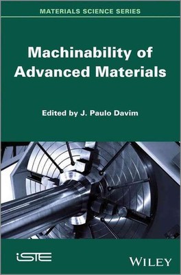 Machinability of Advanced Materials by J. Paulo Davim (English) Hardcover Book