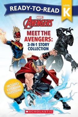Meet the Avengers: 3-in-1 Story Collection - Ready-to-Read Level K (Marvel: Aven
