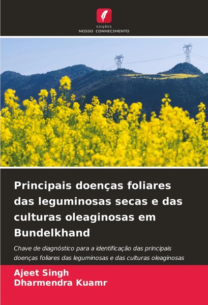 Ajeet Singh (U. A.) | Principais DoençAs Foliares Das Leguminosas Secas E Das...-image