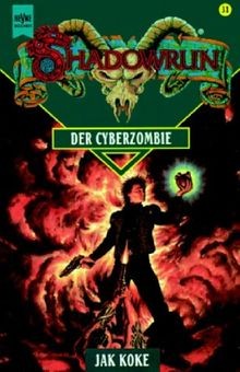 Shadowrun - Der Cyberzombie: 31. Roman (Heyne Sci... | Buch | Zustand akzeptabel