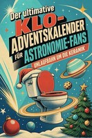 Der Ultimative Klo-Adventskalender FüR Astronomie-Fans Emilia MöLler