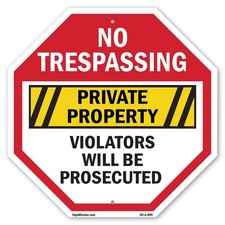 No Trespassing Private Property V Octagon Sign Weather Resistant Made in the USA