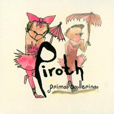 Piroth Prima ballerina (2007)  [CD]