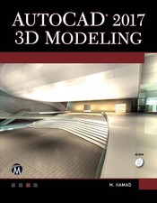 Munir Hamad AutoCAD 2017 3D Modeling Paperback