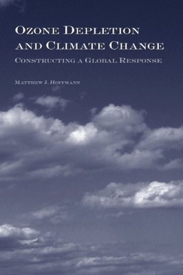 Ozone Depletion and Climate Change (SUNY Series in Glob - Paperback NEW Hoffmann