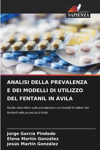 Analisi Della Prevalenza E Dei Modelli Di Utilizzo Del Fentanil In ÁVila Buch-image