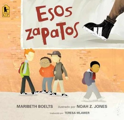 Esos zapatos (Spanish Edition) - Paperback, by Boelts Maribeth - Very Good