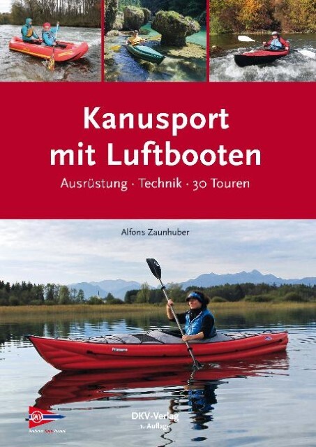 Kanusport Mit Luftbooten Alfons Zaunhuber
