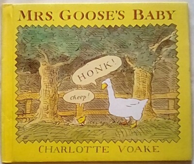 Mrs. Goose's Baby by Charlotte Voake (1989, Hardcover)