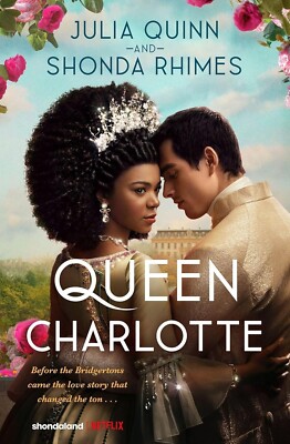 Queen Charlotte: A Bridgerton Story By Julia Quinn ( 2023) - NEW   Brand New