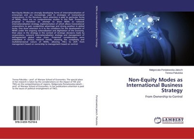Non-Equity Modes as International Business Strategy Ma¿gorzata Poniatowska-Jaksc