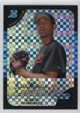 2005 Bowman Chrome First Year X-Fractor 89/225 Luis Ramirez #205 0j4n