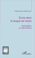 ÉCrire Dans La Langue De L'autre Assia Djebar Et Julia Kristeva Taschenbuch 2020