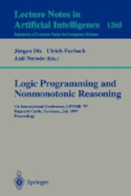 Logic Programming and Nonmonotonic Reasoning: Fourth International Conference,