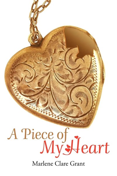 Marlene Clare Grant | A Piece Of My Heart | Taschenbuch | Englisch (2011)-image