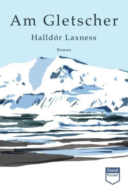 Am Gletscher Halldór Laxness