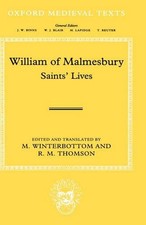 William of Malmesbury: Saints' Lives: Lives of ss. Wulfstan, Dunstan, Patrick, B