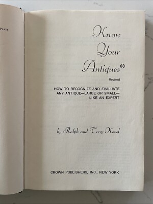 Know Your Antiques by Terry H. Kovel & Ralph M. Kovel (9th Print 1973 HC)
